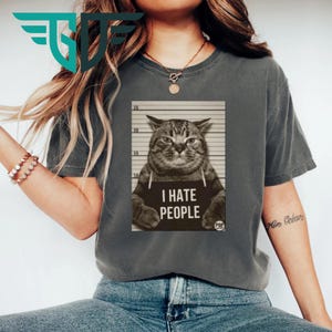 I Hate People Shirt, Funny Cat Shirts, Funny Cat Sweatshirt, Cat Hoodie, Cat Lover Gift, Cat Meme Shirt, Gift For Him, Gift For Her