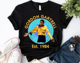 Gordon Gartrell Est.1984 Shirt, The Gordon Gartrell Shirt, The Cosby Show Shirt, Classic TV 90's Shirt, 80s Show Tee Shirt, Gift For Fan