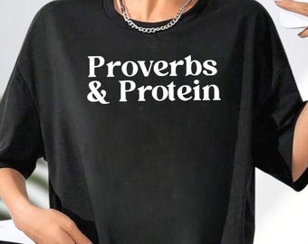 Proverbs & Protein T-Shirt, Christian Faith Workout Tee
