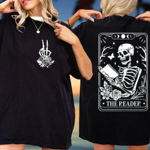 Comfort Colors® The Reader Tarot Card Shirt, Skeleton Reading Shirt, Unisex Tarot Card Shirt, Book Lover Gift, Bookish Gift,Tarot Lover Gift