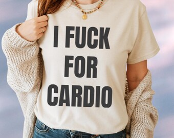 Camiseta "I Fuck For Cardio", divertida e inapropiada para el gimnasio, con funda para bomba, humor con el bolsillo abierto, regalo para adultos con humor de la Generación Z.
