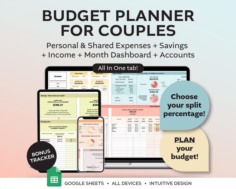 May include: A digital budget planner for couples, displayed on a laptop screen. The planner includes sections for personal and shared expenses, savings, income, a monthly dashboard, and accounts. The text "Choose your split percentage!" and "PLAN your budget!" is displayed in colorful boxes.