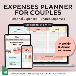 May include: A digital expense planner for couples designed for beginners. The planner is organized into personal and shared expenses, with sections for estimated and actual amounts. The planner is available on Google Sheets and can be used on all devices. The image shows a laptop, tablet, and phone displaying the planner.