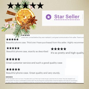 May include: Image shows a Star Seller badge and customer reviews with five-star ratings. Decorative elements include dried orange slices, star anise, and cinnamon sticks. The reviews praise the phone case's quality and customer service.