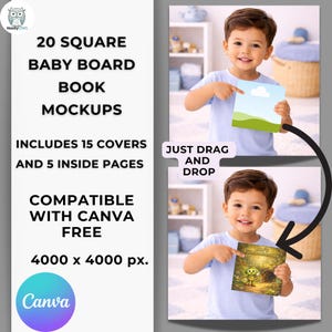 May include: A promotional image for baby board book mockups. The image includes text that reads "20 SQUARE BABY BOARD BOOK MOCKUPS" and "INCLUDES 15 COVERS AND 5 INSIDE PAGES." The image also includes a child holding a book mockup. The image is compatible with Canva.