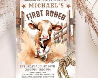 May include: A watercolor illustration of a brown and white cow with a wooden fence and a rope lasso. The text "SADDLE UP AND JOIN US FOR MICHAEL'S FIRST RODEO" is at the top of the invitation. The invitation also includes the date, time, location, and RSVP information.