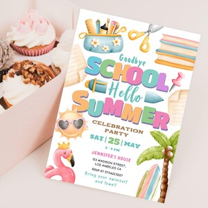 EDITABLE Goodbye School Hello Summer Invite,End of school Party invitation,Schools Out Pool Party Printable Template,Instant Download BKI141