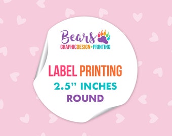 Round Labels Printed Full Color with Soy Ink, 2.5" Individual Cut Circle Stickers Crack and Peel Back, 250, 500, 1000, Bakery Labels