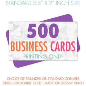 500 Business Cards Printed, Premium Business Card Printing, Matte or Glossy Finish, Standard Size image 1