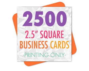 Square Business Cards, Printed 2.5 Inch Cards, 2500, Business Card Printing