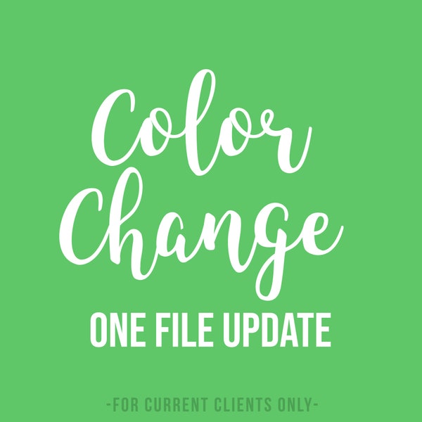 Color Change Add-On for Current Design Clients