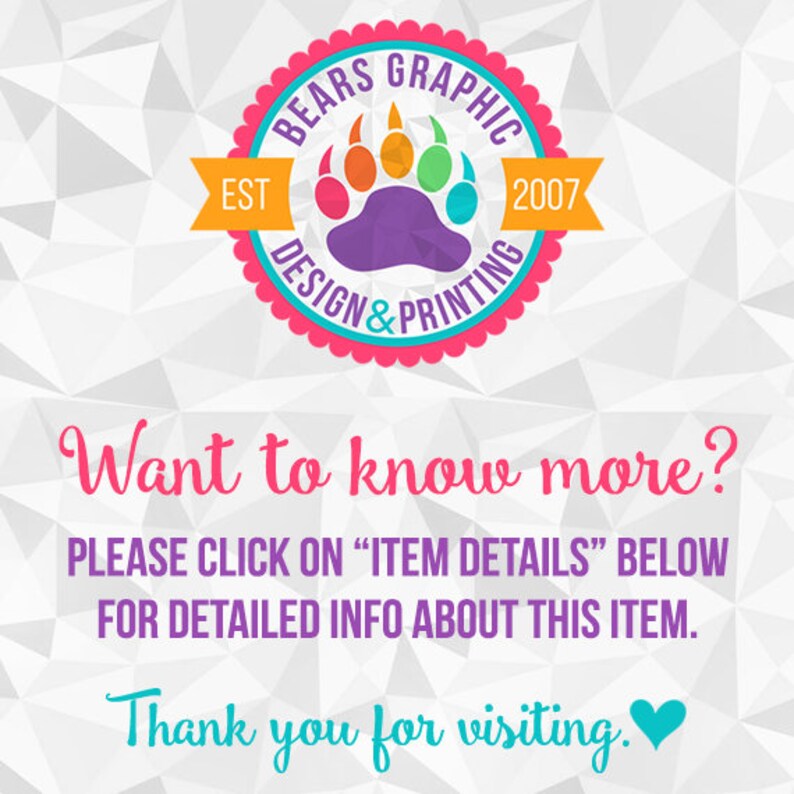 May include: A graphic design featuring a circular logo with a bear paw print in multiple colors. The logo includes the text "BEARS GRAPHIC DESIGN & PRINTING" and "EST 2007". Below the logo, the text reads "Want to know more?" and "Thank you for visiting."