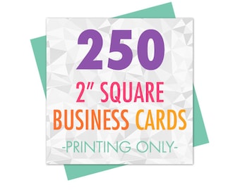 250 Square Mini Business Cards Printed, 2" Inch Business Card Printing, Square Card Printers, Hang Tag Printing, Matte or Glossy Finish