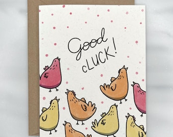 Good cLuck - Encouragement Greeting Card | Premium Textured, 100% Recycled, GIVES BACK