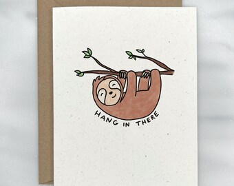 Hang In There Sloth - Sympathy Greeting Card | Premium Textured, 100% Recycled, GIVES BACK