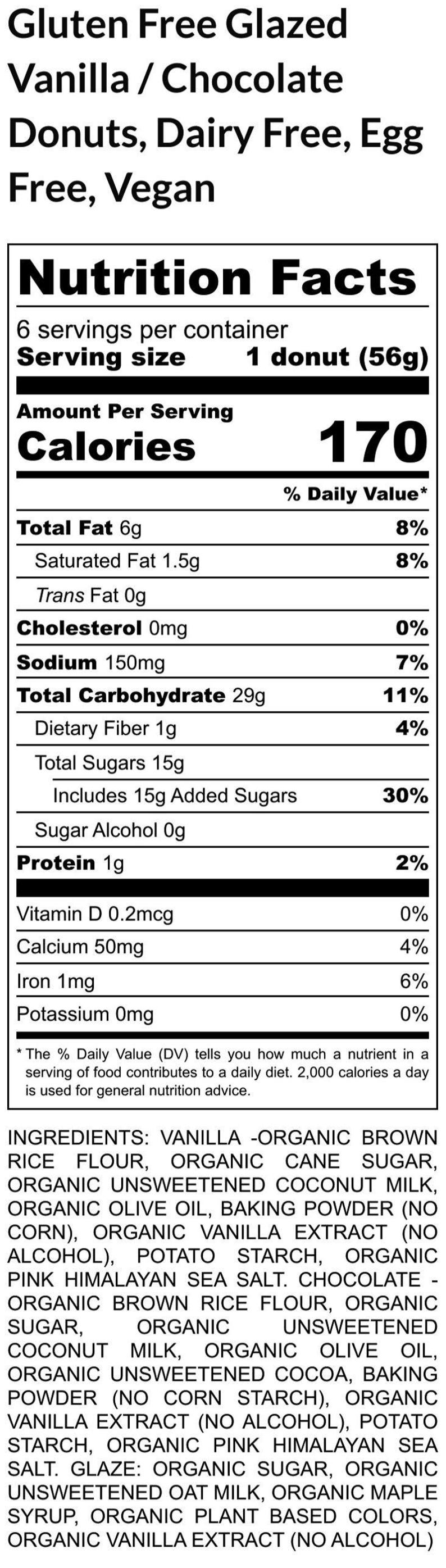 Puede incluir: Una etiqueta de informaci&oacute;n nutricional para donas glaseadas de vainilla y chocolate sin gluten, sin l&aacute;cteos, sin huevo y veganas. La etiqueta indica 170 calor&iacute;as por porci&oacute;n de 56g, con 6g de grasa total, 29g de carbohidratos y 1g de prote&iacute;na.
