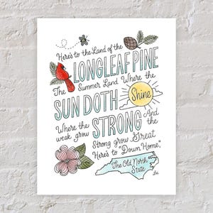 North Carolina, Land of the Long Leaf Pine, North Carolina Toast, Hand Lettered Art Print, Illustrated Tarheel State Toast, NC Art, NC Gift