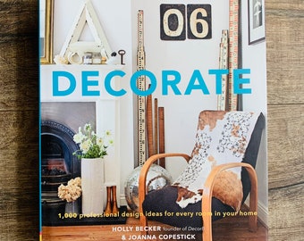 Decorate  book - Holly Becker/Joanna Copestick - founder of Decor 8