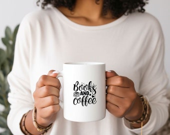 Books and Coffee Mug, 11oz, Coffee Mug, Books and Coffee lovers, Gift