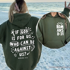 If God Is For Us Who Can Be Against Us? Hoodie Christian Sweatshirt If God Is For Us Who Can Be Against Us? Hoodie Christian Sweatshirt