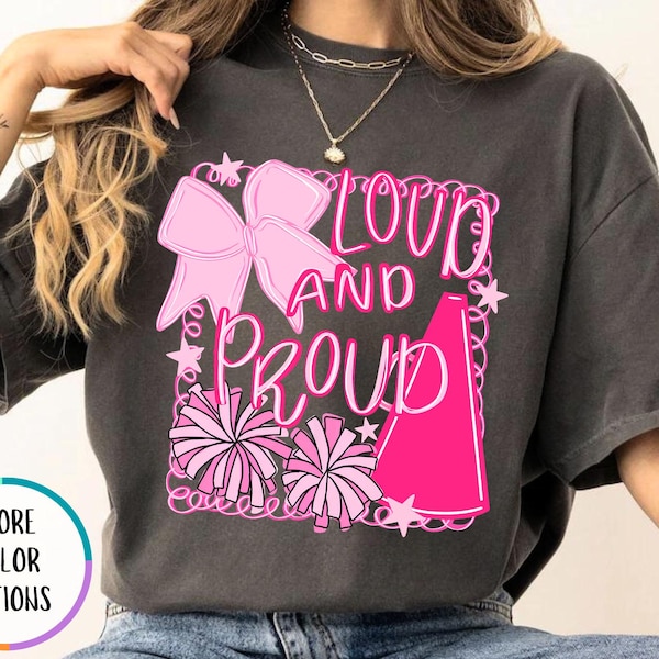 Comfort Colors® Loud and Proud Shirt, Proud Cheer Mom Shirt, Coquette Girly Shirt, Pink Cheerleader Mama Pom Poms Shirt, Preppy Cheer Shirt