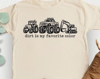 Tractor Monster Truck Excavator Kids Shirt, Dirt is My Favorite Color Shirt, Future Farmer Gifts, Funny Boys Shirt, Construction Boy Shirt