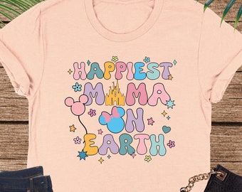 Happiest Mama On Earth Shirt, Disney Mama Shirt, Disney Grandma, Disney Mom Gift, Best Mama Ever, Disney Women Sweatshirt, Mother's Day Gift