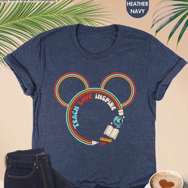 Teach Love Inspire Disney Shirt, Mickey Minnie Teacher Shirt, Teacher Gifts, Disney Teacher Shirt, Mickey Head Teacher Tshirt, Teacher Love