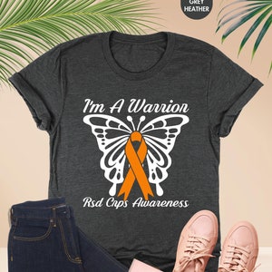 I&#39;m A Warrior Rsd Crps Awareness Shirt, CRPS Warrior Shirt, RSD Survivor Shirt, Complex Regional Pain Syndrome Tshirt, Orange Ribbon Shirt