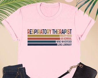 Respiratory Therapist Shirt, Respiratory Therapy Shirt, Respiratory Nurse Shirt, Respiratory Therapist Gift, RT Shirt, Therapist Shirt