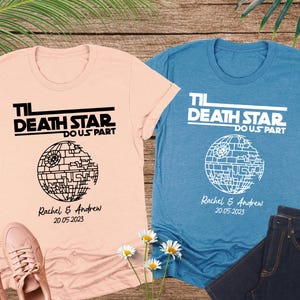 Til Death Star Do Us Part Shirt, Custom Couple Shirts, Disney Mr and Mrs Shirt, Star Wars Couples, Disney Honeymoon Tee,Disney Wedding Shirt