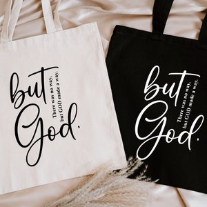 But God Tote Bag, There Was No Way But God Made A Way, Christian Tote Bag, Positive Tote, Church Tote Bag, Religious Gift, Christian Mom Bag