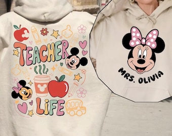 Disney Teacher Life Hoodie, Custom Disney Teacher Sweatshirt, Minnie Mouse Teacher Sweater, School Teacher Gift, Teachers Day Sweatshirts