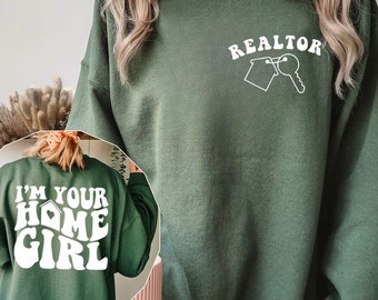 Soy tu sudadera de chica de casa, sudadera de agente de bienes raíces, sudadera de agente de bienes raíces, regalo de agente de bienes raíces, sudadera de vida de agente de bienes raíces, suéter de distribuidor de viviendas