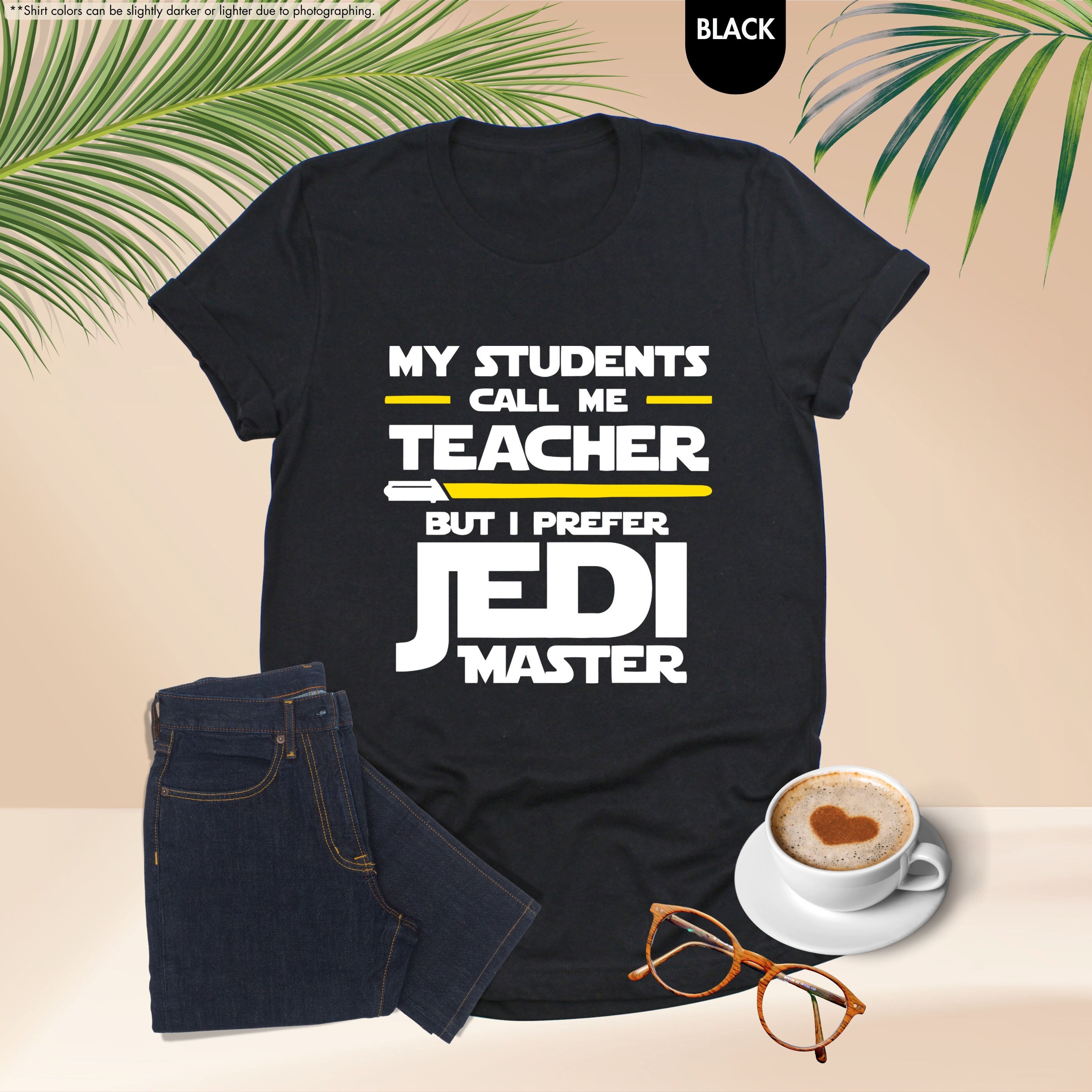 Teacher Jedi Master Shirt, Star Wars Gift for Teacher, Teachers
