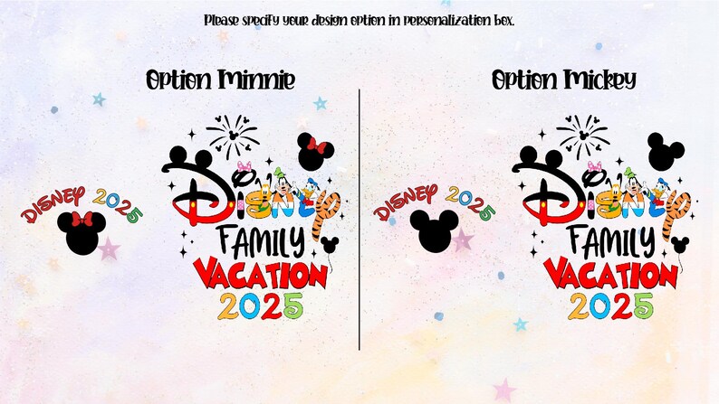 K&ouml;nnte beinhalten: Zwei Designoptionen f&uuml;r ein Disney-Familienurlaubs-Shirt. Option Minnie zeigt einen Minnie-Maus-Kopf mit Schleife und den Text "Disney Family Vacation 2025". Option Mickey zeigt einen Mickey-Maus-Kopf und den Text "Disney Family Vacation 2025".