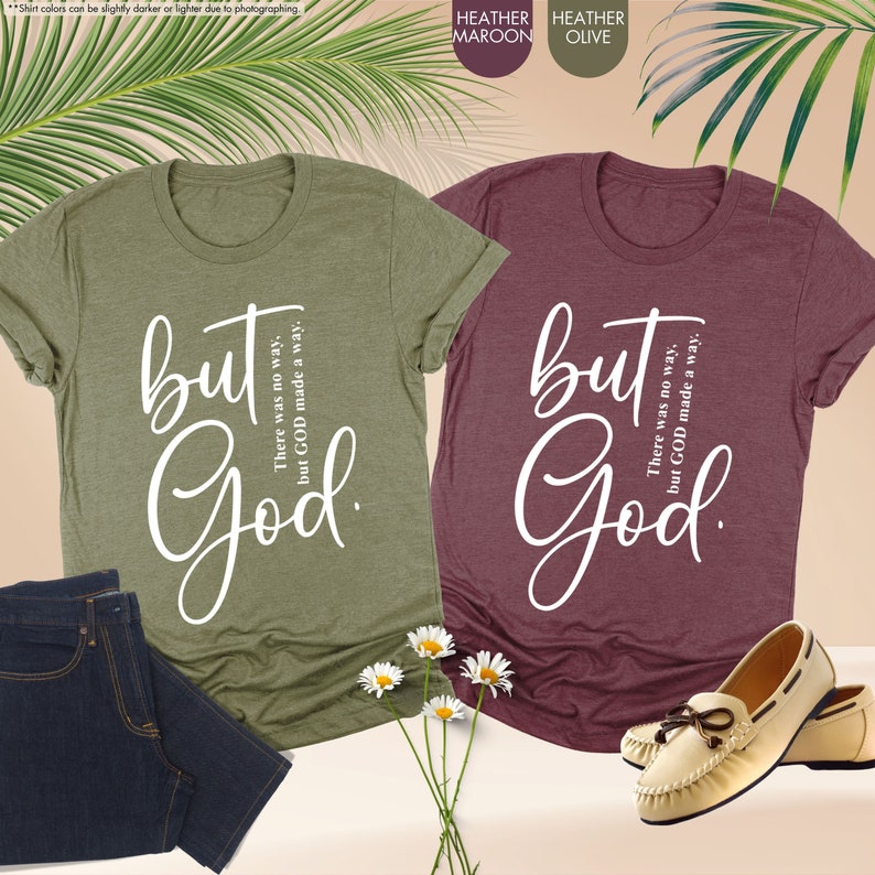 two shirts that say but god and a pair of jeans