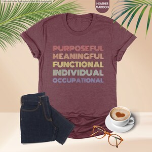 a t - shirt that reads purposeful, meaningful, functional, individual,