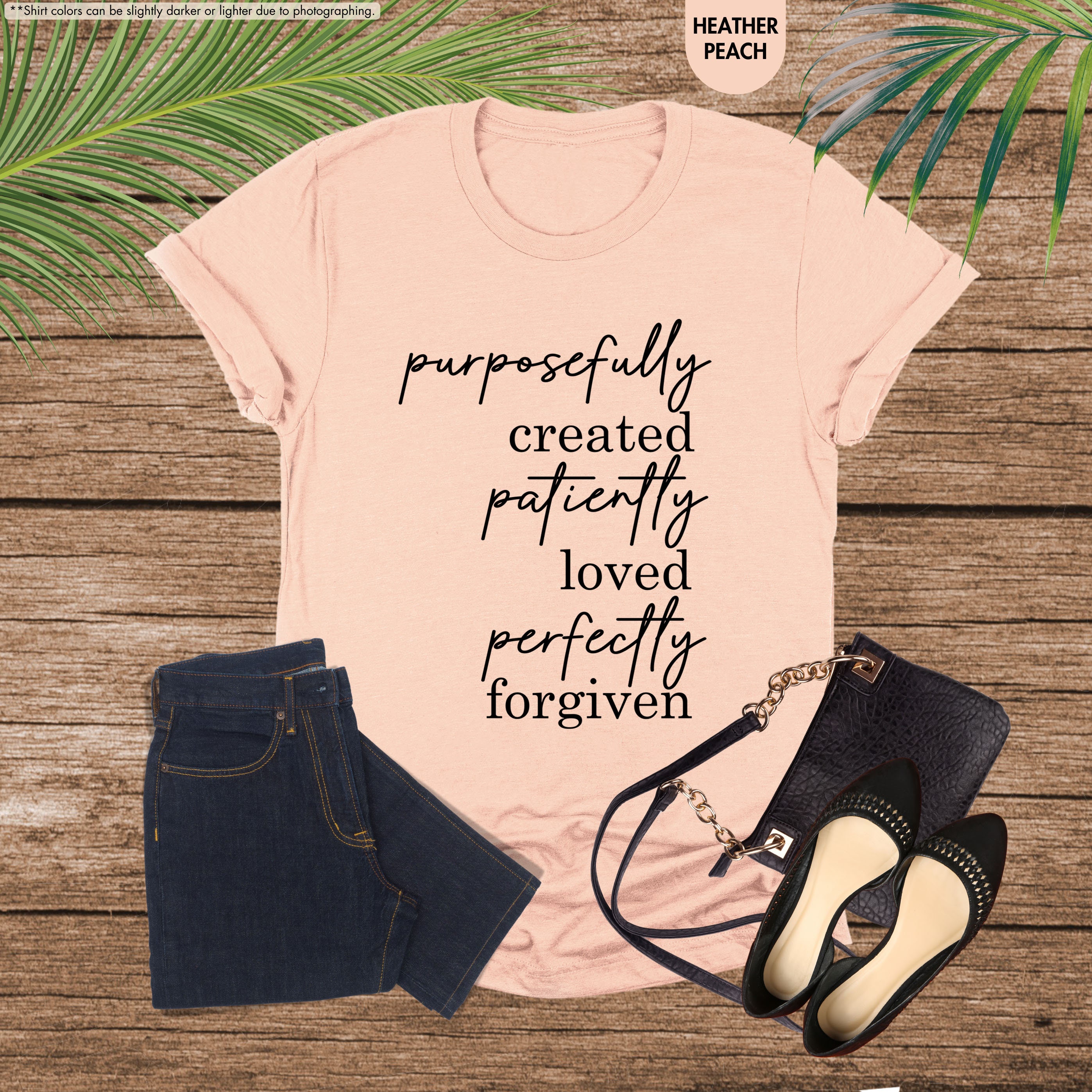 Perfectly Forgiven Purposefully Created Patiently Loved Perfectly Forgiven Shirt ...