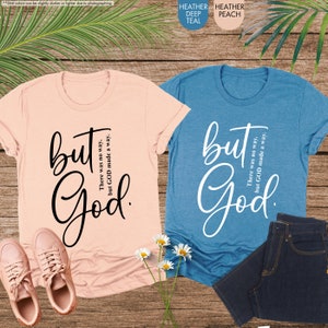 two shirts that say but god and a pair of shoes