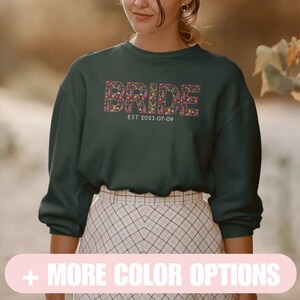 Personalized Bride Sweatshirt, Custom Bridal Sweater, Personalised Wife Sweater, Engagement Sweatshirt, Gift for Her, Custom Bride Gift
