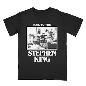Hail to the Stephen King V2 T-Shirt