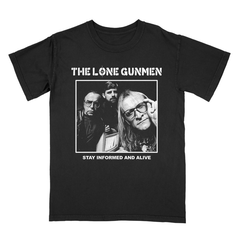 Tee Shirt The Lone Gunmen : Stay Informed And Alive - Unisexe - Coton - Marque Gildan