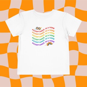 Acceptance Is A Verb Toddler Shirt, Neurodiversity Affirming Toddler Shirt, Autism Acceptance Toddler T-Shirt, Pride Toddler Shirt