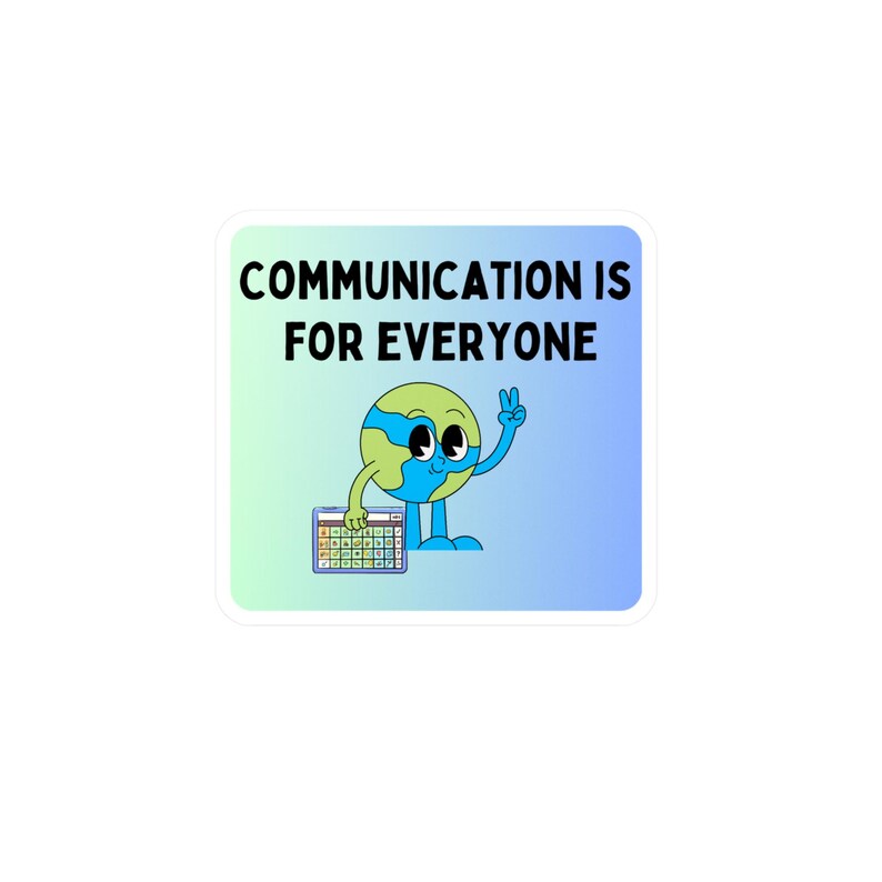 Communication is for Everyone Sticker, Neurodiversity Affirming Sticker ...