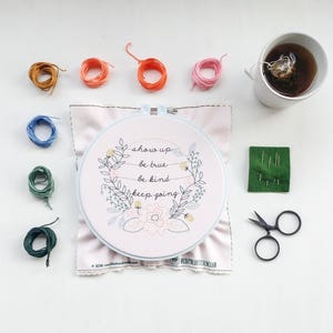 SHOW UP pdf embroidery pattern, embroidery hoop art, show up, be kind, keep going, intention, inspirational art, floral wreath embroidery image 2