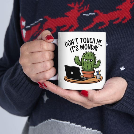 Funny Monday Mug Angry Cactus | Dont Touch Me Its Monday Coffee Mug | Work Humor Mug | Office Desk Mug | Gift for Coworkers