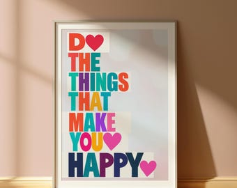 Happy Place, Happiness Print, Do the Things, Trendy Wall Art,  Motivational Poster, Positive Wall Art, Affirmations, Retro Aesthetic