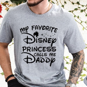 Daddy Gift My Favorite Princess Calls Me Daddy T-Shirt Daddy Gift My Favorite Princess Calls Me Daddy T-Shirt