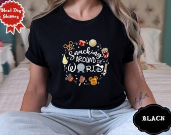 Snacking Around the World T-Shirt, Disney Snacks T-shirt, Magic Kingdom Snacking Shirt Disney Snacking Shirt, Epcot shirt, Disneyworld Shirt